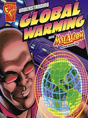 Understanding Global Warming with Max Axiom, Super Scientist - Audiobook
